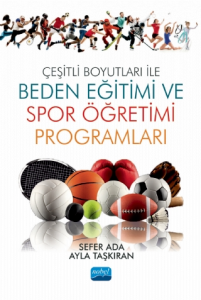 Çeşitli Boyutları ile Beden Eğitimi ve Spor Öğretimi Programları