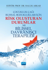 Risk Oluşturan Durumlar ve Bilişsel Davranışçı Terapiler