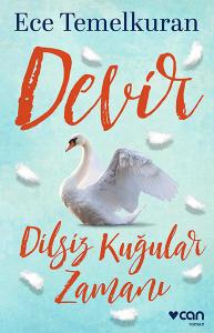 Devir - Dilsiz Kuğular Zamanı