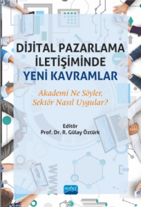 Dijital Pazarlama İletişimde Yeni Kavramlar