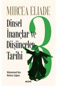 Dinsel İnançlar ve Düşünceler Tarihi 3
