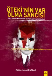 Dora Ötekinin Var Olma Sancısı