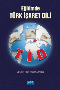 Eğitimde Türk İşaret Dili  TİD