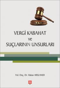 Vergi Kabahat ve Suçlarının Unsurları