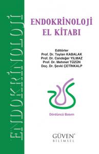 Endokrinoloji El Kitabı - Taylan Kabalak, Candeğer Yılmaz, Mehmet Tüzün, Şevki Çetinkalp