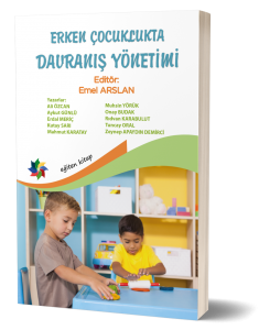 Erken Çocuklukta Davranış Yönetimi