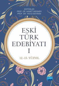 Eski Türk Edebiyatı 1(12-15. Yüzyıl)
