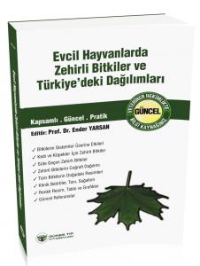Güneş Tıp Evcil Hayvanlarda Zehirli Bitkiler ve Türkiye'deki Dağılımları