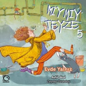 Mıymıy Teyze 5 - Evde Yalnız---5+