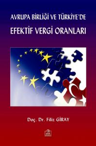 Ezgi Avrupa Birliği ve Türkiye'de Efektif Vergi Oranları