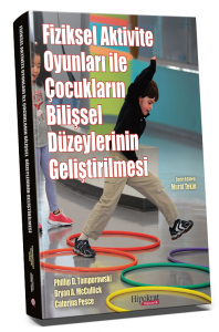 Fiziksel Aktivite Oyunları ile Çocukların Bilişsel Düzeylerinin Gelişmesi