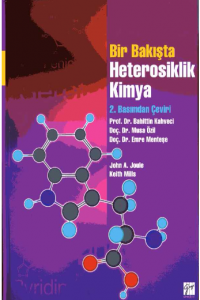 Bir Bakışta Heterosiklik Kimya - John A. Joule Keith Mills