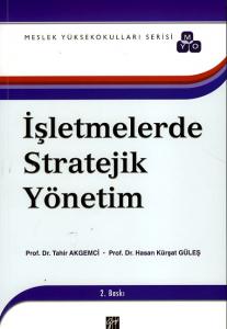 İşletmelerde Stratejik Yönetim ( Meslek Yüksek Okulları Serisi )
