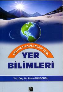 Yer Bilimleri ( Eğitim Fakülteleri İçin )