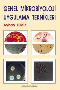 Genel Mikrobiyoloji Uygulama Teknikleri