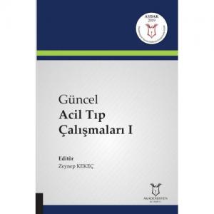 Güncel Acil Tıp Çalışmaları I