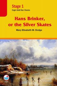 Hans Brinker or the Silver Skates