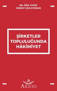 Şirketler Topluluğunda Hâkimiyet