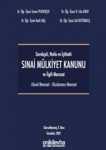 Sınai Mülkiyet Kanunu ve İlgili Mevzuat