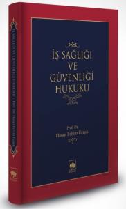 İş Sağlığı ve Güvenliği Hukuku