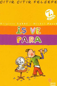 İş ve Para Çıtır Çıtır Felsefe 8