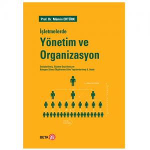 Beta İşletmelerde Yönetim ve Organizasyon