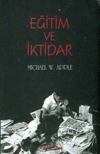 Kalkedon Eğitim ve İktidar - Micheal W. Apple
