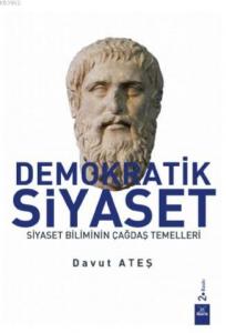 Dora Demokratik Siyaset - Siyaset Biliminin Çağdaş Temelleri