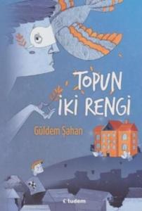 Topun İki Rengi---10+