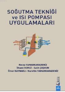 Soğutma Tekniği ve Isı Pompası Uygulamaları