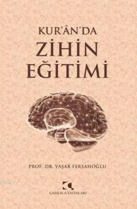 Kur’an’da Zihin Eğitimi