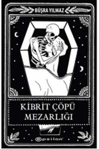 Kibrit Çöpü Mezarlığı