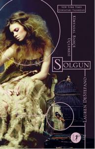 Kimyasal Bahçe Üçlemesi - Solgun - Lauren Destefano
