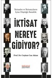 İktisat Nereye Gidiyor