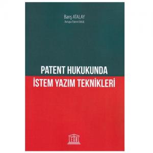 Patent Hukukunda İstem Yazım Teknikleri