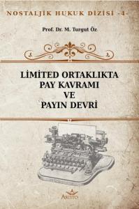 Limited Ortaklıkta Pay Kavramı ve Payın Devri