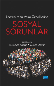 Literatürden Vaka Örneklerine SOSYAL SORUNLAR