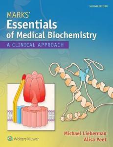 Marks' Essentials of Medical Biochemistry : A Clinical Approach