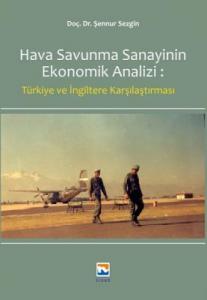 Hava Savunma Sanayinin Ekonomik Analizi