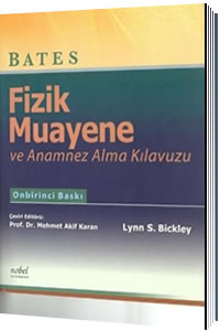 Nobel Tıp Bates Fizik Muayene ve Anamnez Alma Kılavuzu - Mehmet Akif Karan
