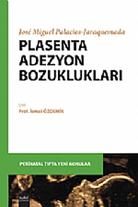 Nobel Tıp Plasenta Adezyon Bozuklukları - İsmail Özdemir
