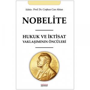 Nobelite Hukuk ve İktisat Yaklaşımının Öncüleri