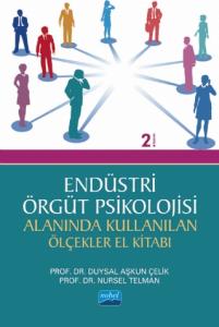 Endüstri Örgüt Psikolojisi Alanında Kullanan Ölçekler El Kitabı