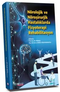 Nörolojik ve Nöroşirurjik Hastalıklarda Fizyoterapi Rehabilitasyon