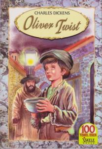 Oliver Twist - 100 Temel Eser