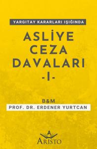 Yargıtay Kararları Işığında Asliye Ceza Davaları (2 Ciltlik Set)