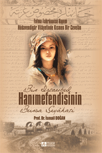 Bir İstanbul Hanımefendisinin Bursa Seyahati