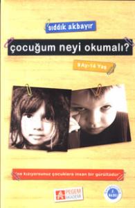 Çocuğum Neyi Okumalı? ( 9 Ay - 14 Yaş )