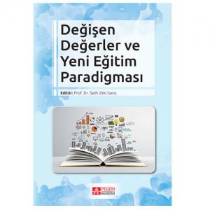 Değişen Değerler ve Yeni Eğitim Paradigması - Salih Zeki Genç