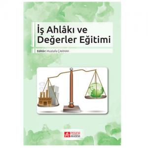 İş Ahlakı ve Değerler Eğitimi